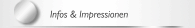 Infos & Impressionen