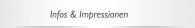 Infos & Impressionen